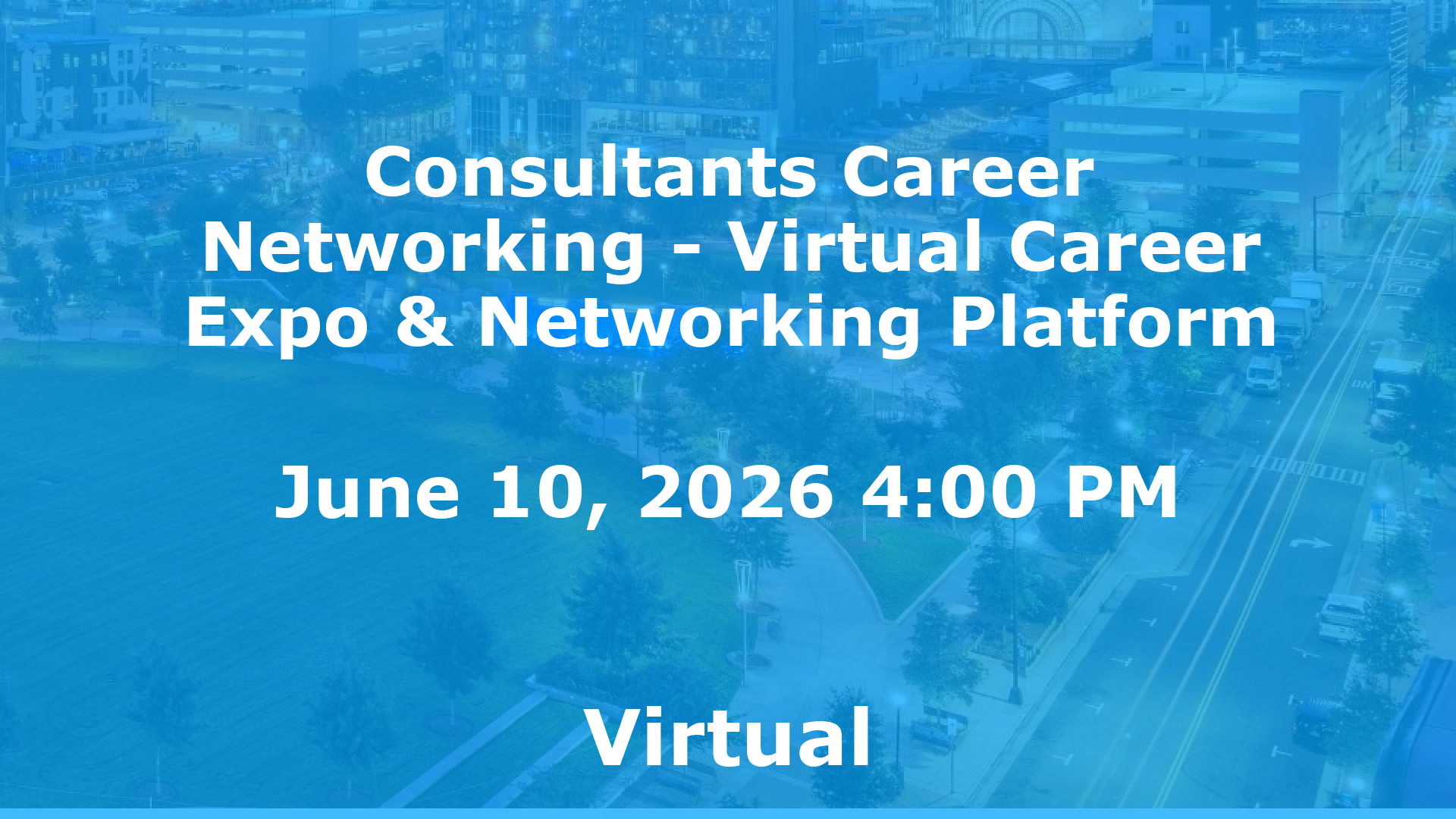 Consultants Career Networking - Virtual Career Expo & Networking Platform event image